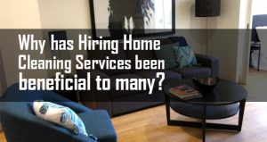 Hiring Home Cleaning Services' Perks