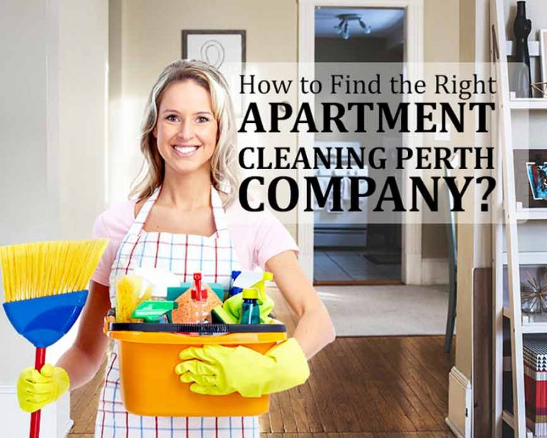 How to Find the Right Apartment Cleaning Perth Company Blog