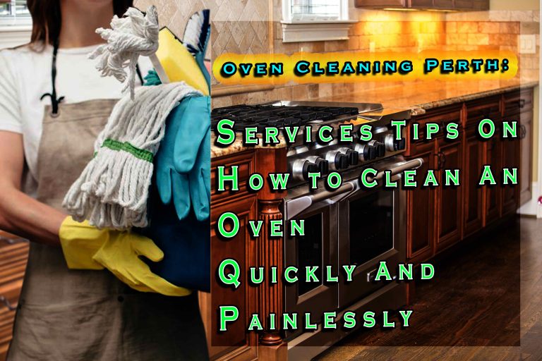 Perfect Oven Cleaning Perth Tips from the Experts Blog