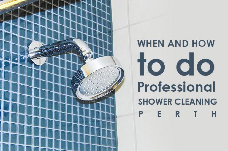 Professional Shower Cleaning Perth Tips Shower with Care